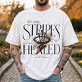 Jesus By His Stripes We Are Healed T-Shirt Isaiah 535 Bible Verse Shirt Christian Gifts