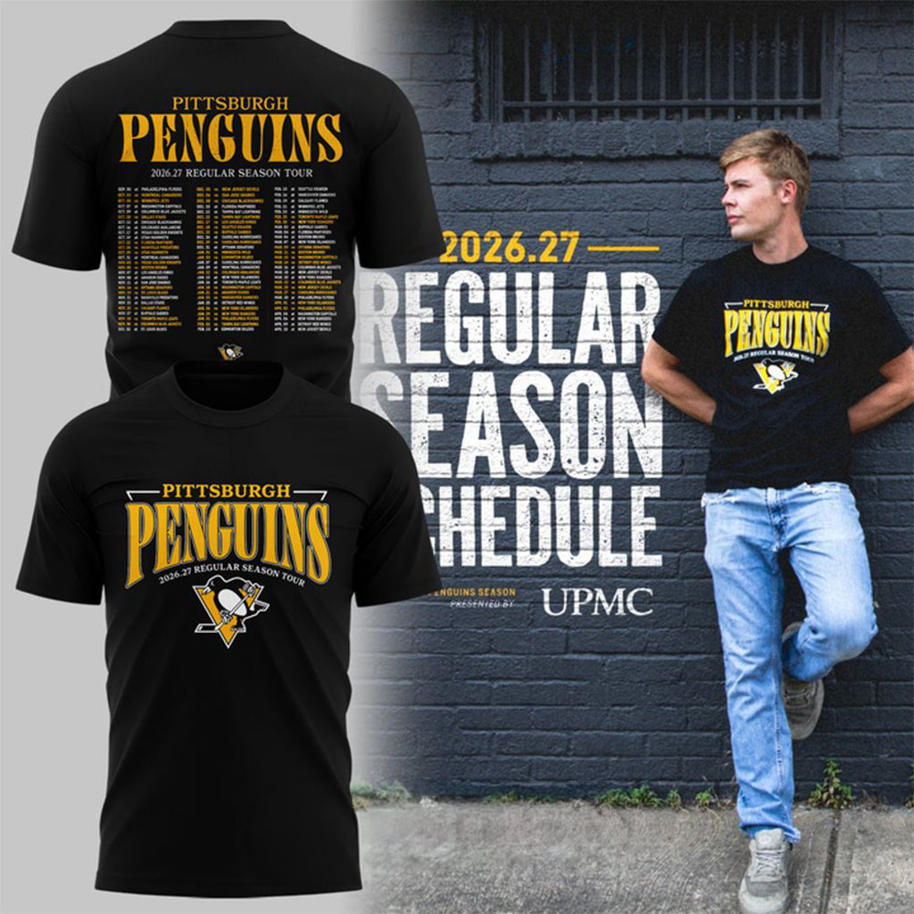 Pittsburgh Penguins Regular Season Schedule 2026 2027 Shirt Pittsburgh Penguins Merch Fan Gifts