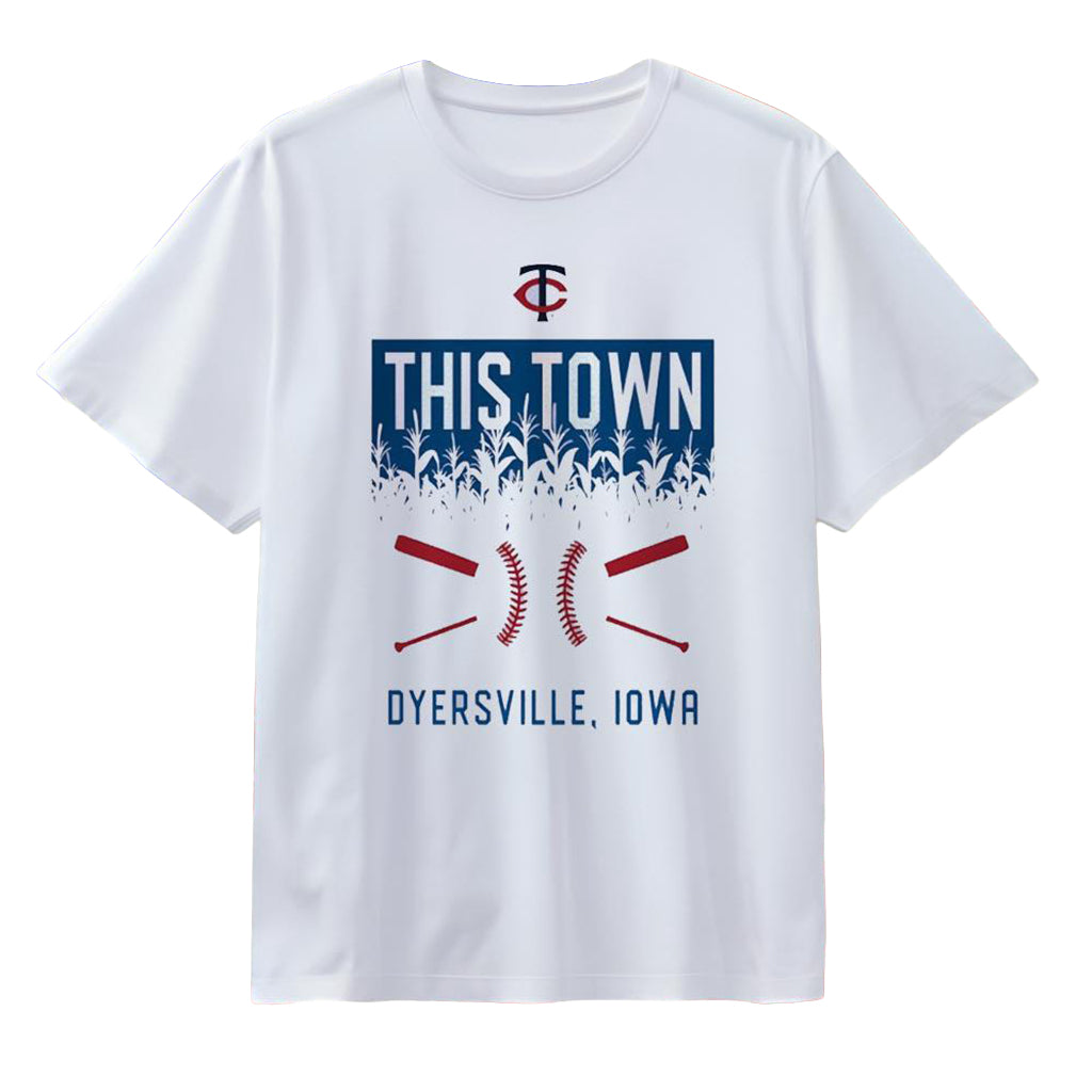 Minnesota Twins This Town Dyersville Iowa T-Shirt Minnesota Twins Merch Gifts For Fans