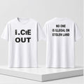Ryan Garcia And N3on ICE Out No One Is Illegal On Stolen Land Shirt Gifts For Friends
