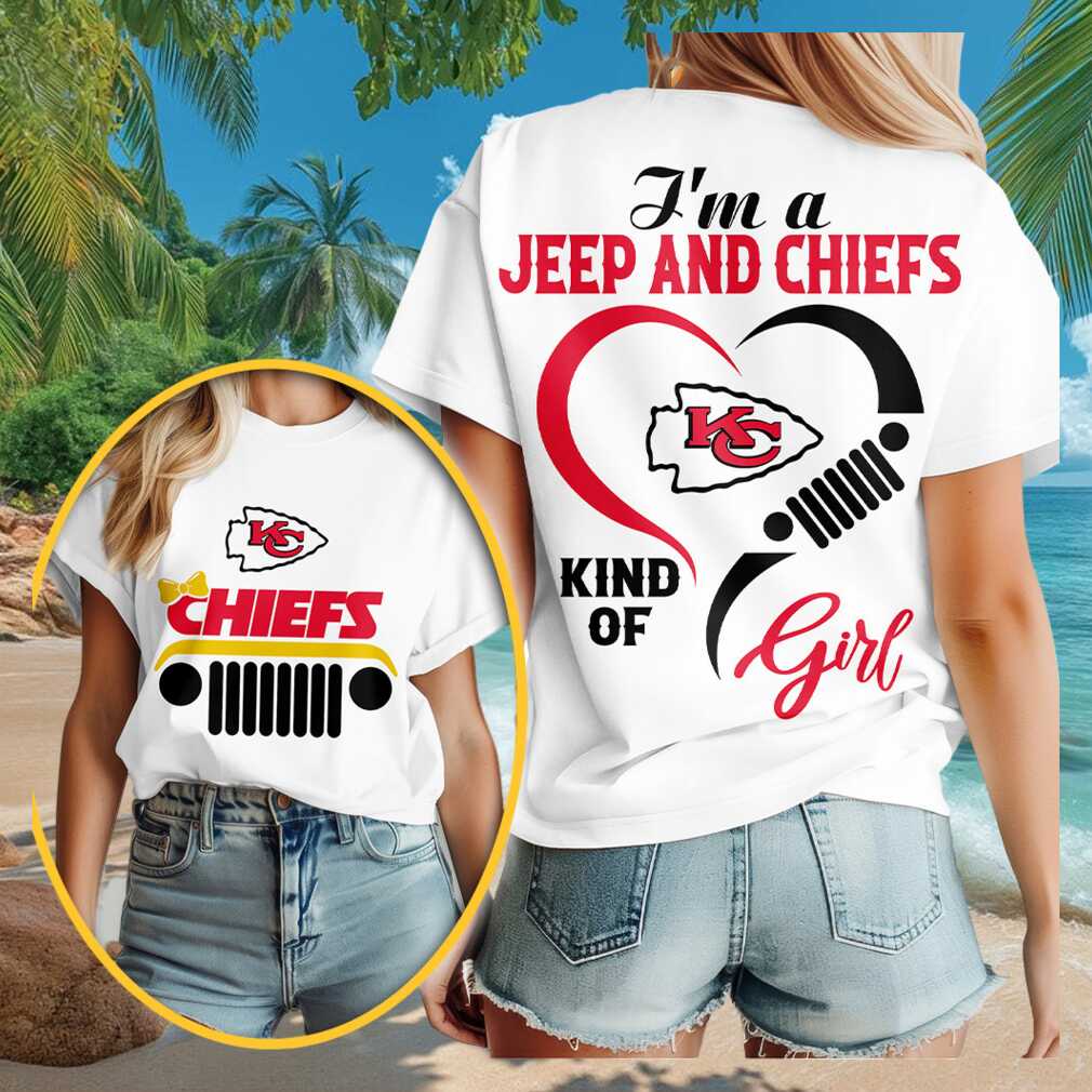 Kansas City Chiefs Merch I_m A Jeep And Chiefs Kind Of Girl T-Shirt Gifts For Her