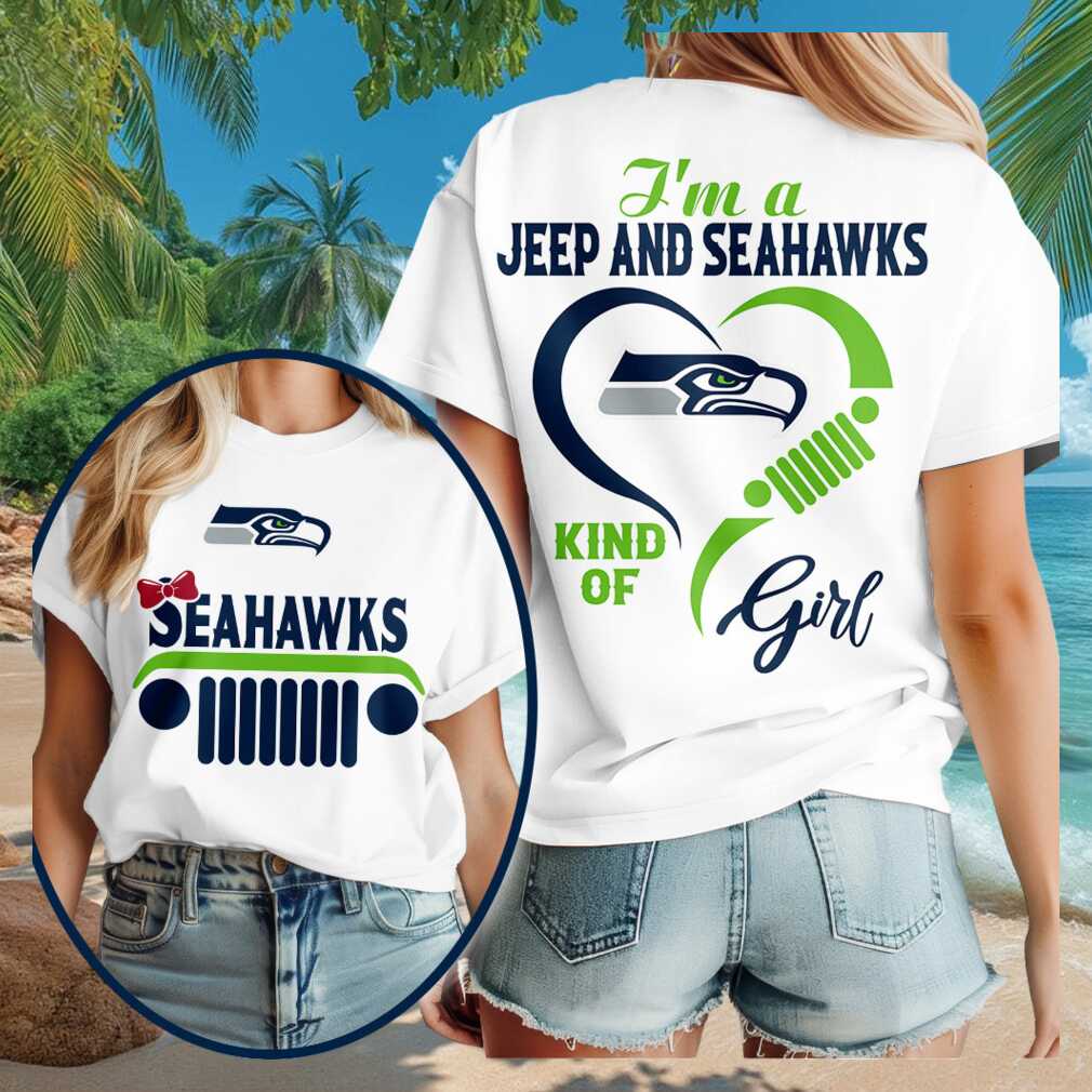 Seattle Seahawks Merch 2026 I_m A Jeep And Seahawks Kind Of Girl T-Shirt Football Fan Gift