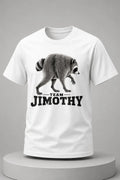 Team Jimothy Raccoon Shirt Funny Raccoon Animal T-Shirt Gifts For Besties