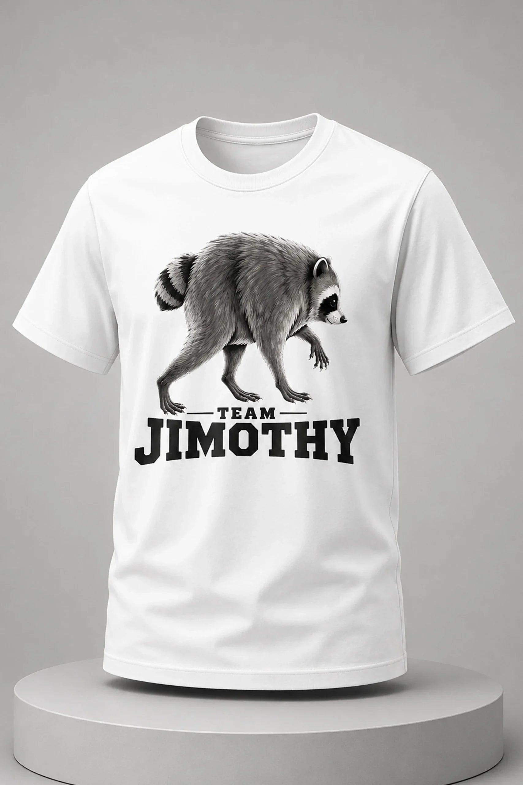 Team Jimothy Raccoon Shirt Funny Raccoon Animal T-Shirt Gifts For Besties