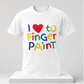 I Love To Finger Paint 2026 Shirt Gift Ideas For Friends