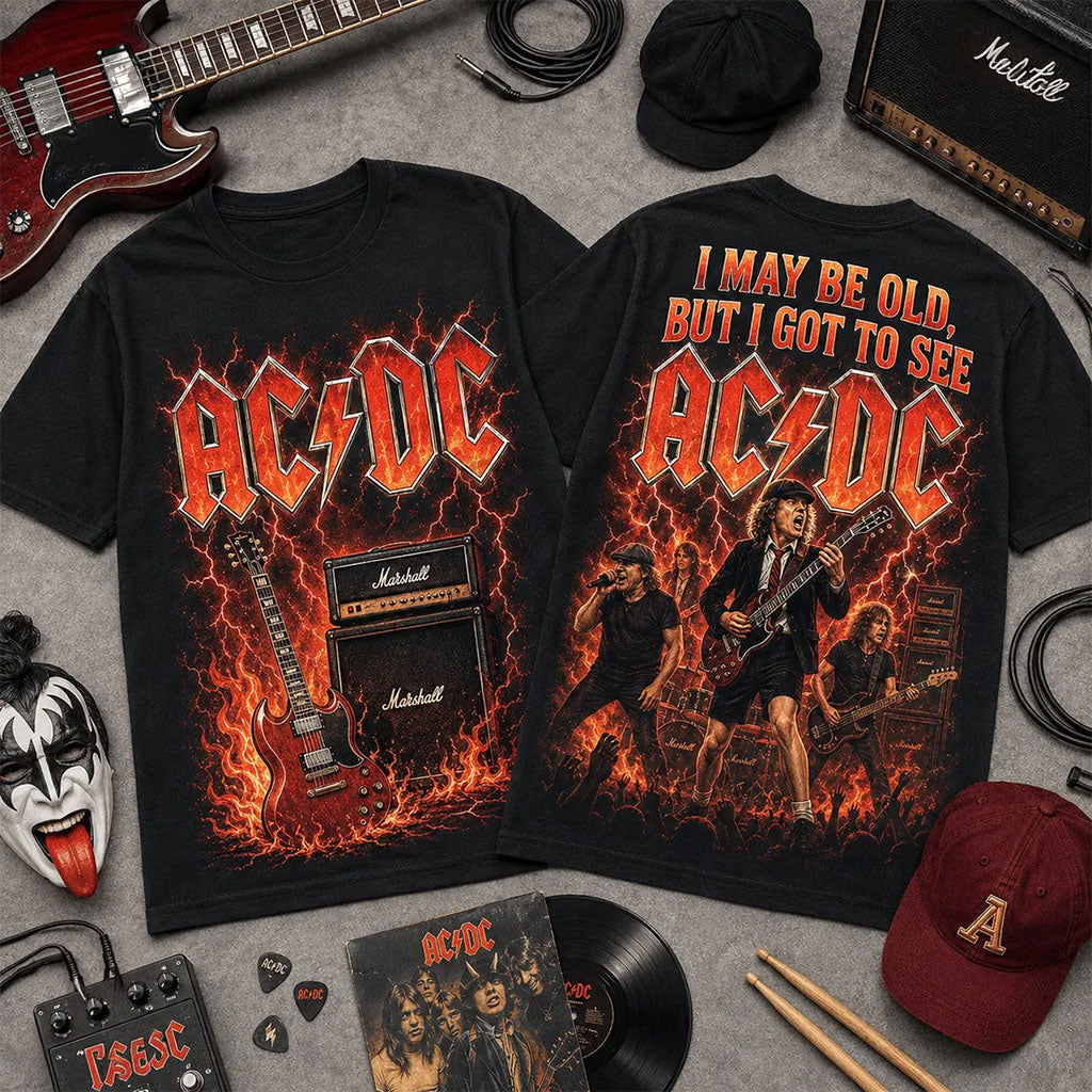 ACDC I May Be Old Band T-Shirt ACDC Merch Birthday Present For Men