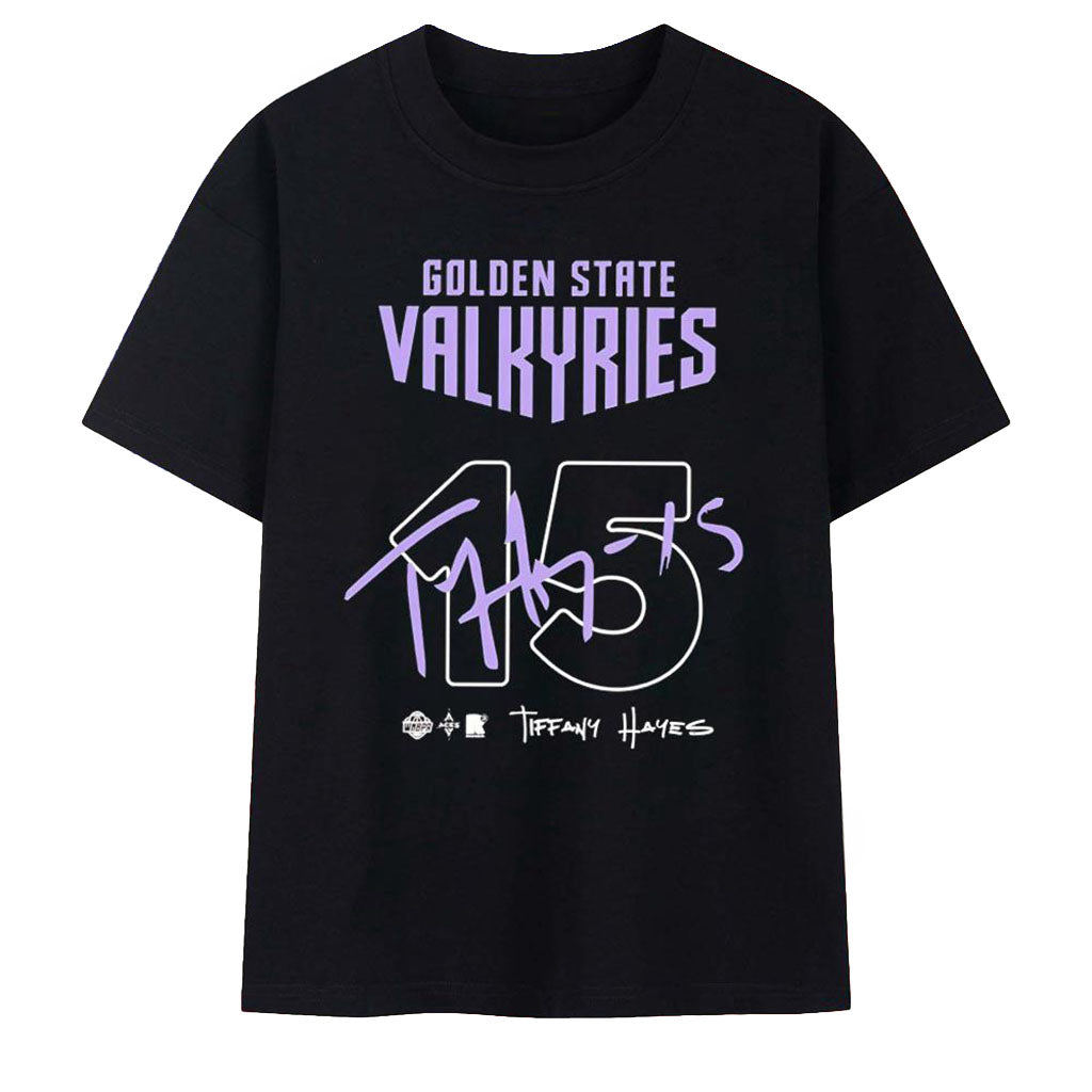 Tiffany Hayes Golden State Valkyries 15 Signature T-Shirt Golden State Valkyries Merch Present