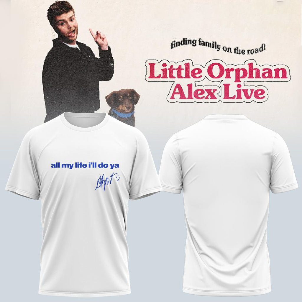 Alex Warren Merch Finding Family On The Road Tour 2026 Shirt All My Life I_ll Do Ya Tee Signed