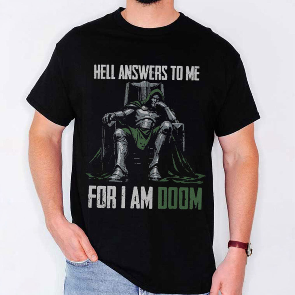 Doctor Doom Marvel Villain Quote Avengers Doomsday T-Shirt Hell Answer To Me For I Am Doom Tee