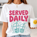 Served Daily Sunshine T-Shirt Summer Iced Coffee Lover Shirt Gift For Besties