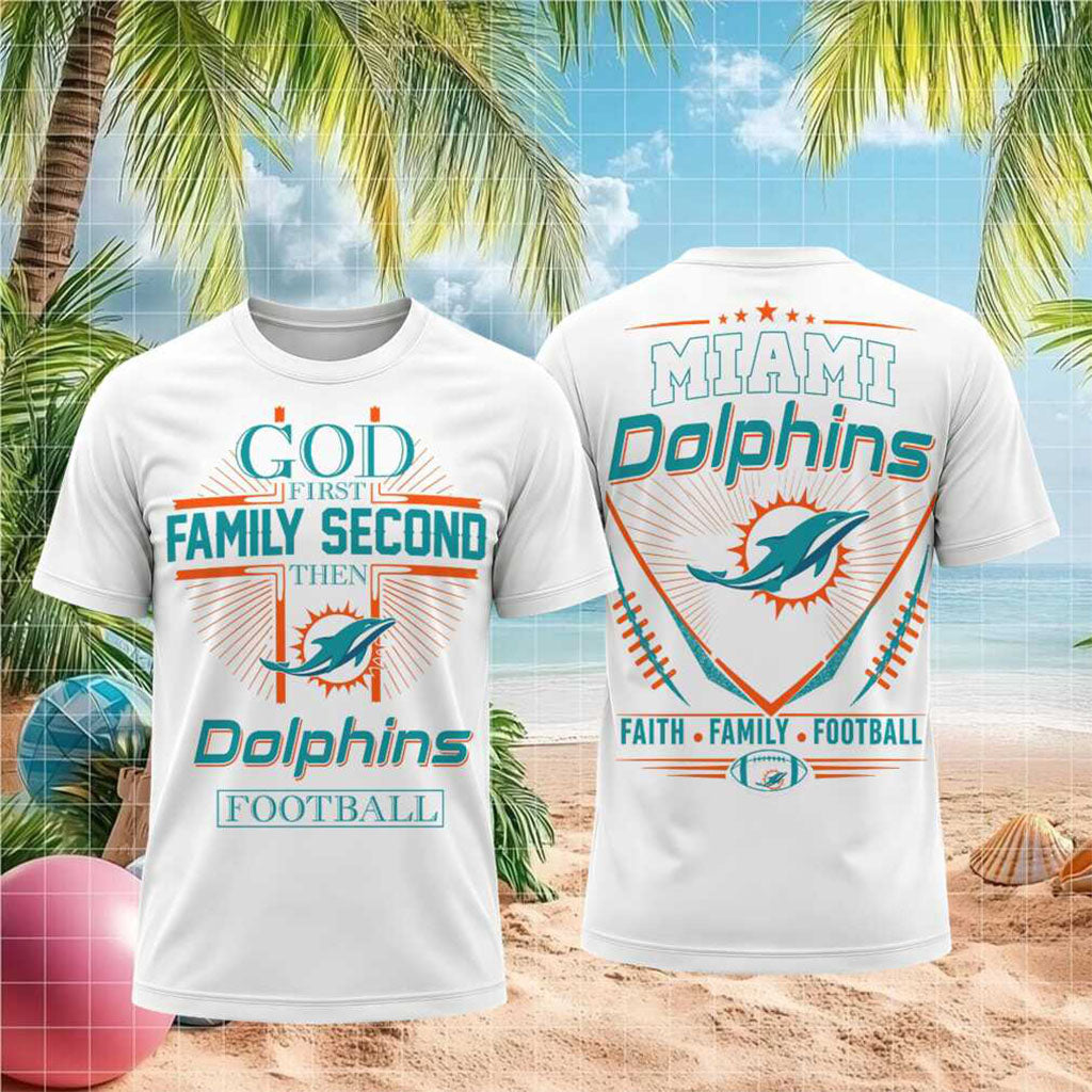 Miami Dolphins God First Family Second Faith Football Shirt Miami Dolphins Merch Gift For Fans