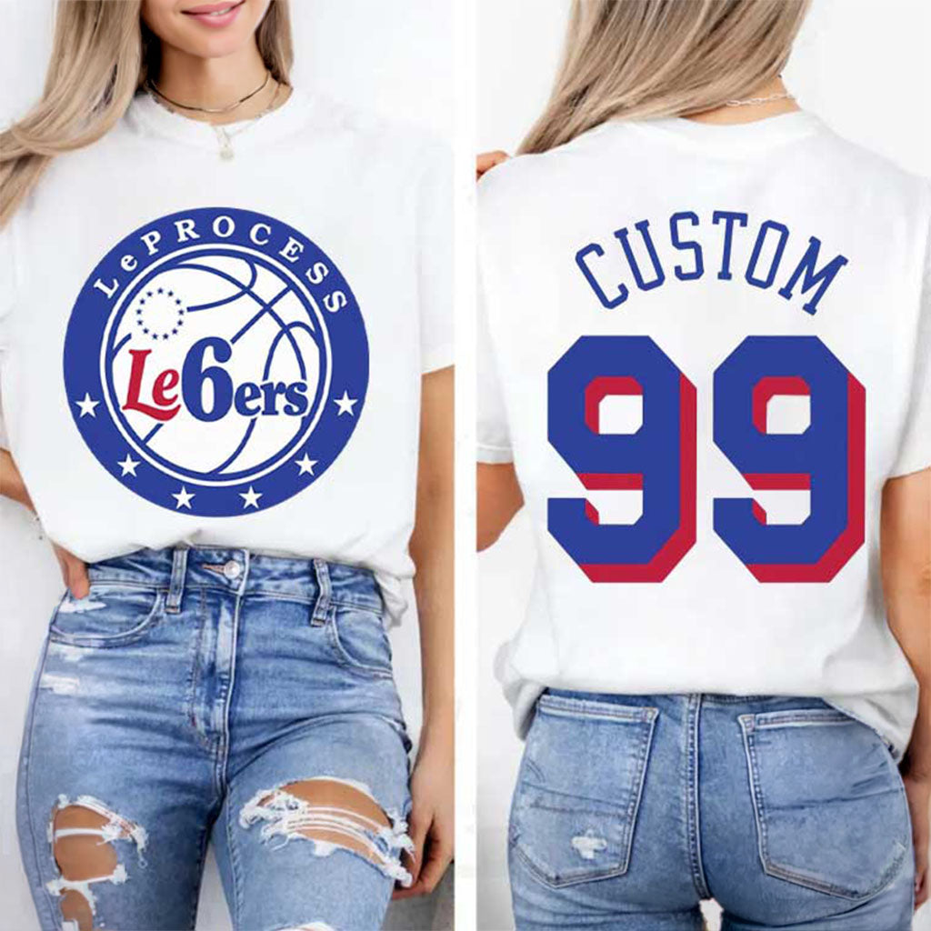 Custom LeProcess Le6ers Philadelphia 76ers LeBron Basketball T-Shirt LeBron James Merch Gifts